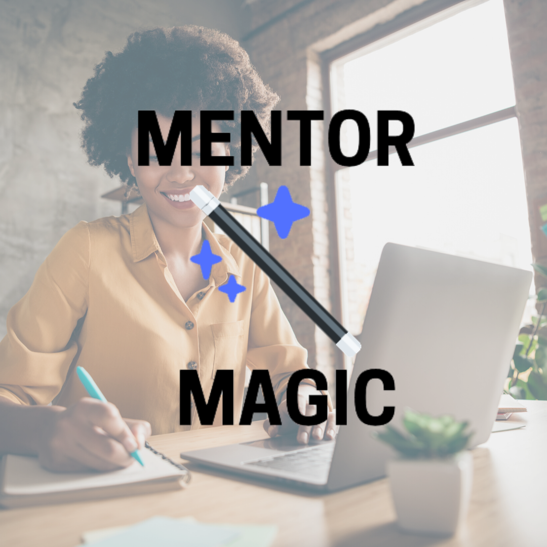 Mentor Magic